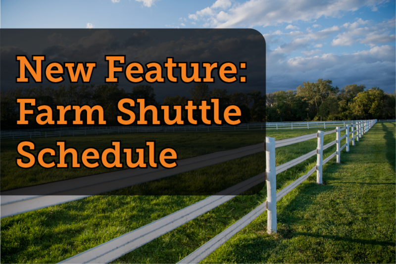 Farm Shuttle Schedule