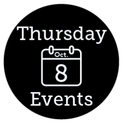 Thursday, Oct. 8 Events